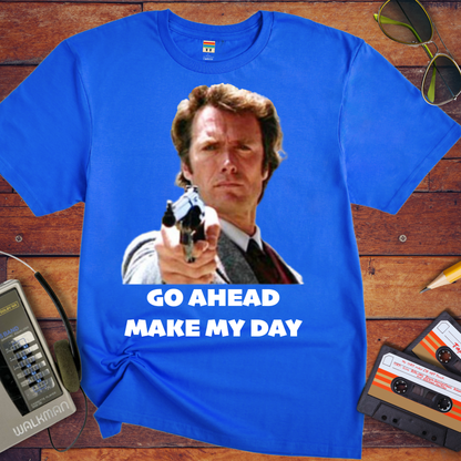 'Go Ahead Make My Day' Funny T-Shirt