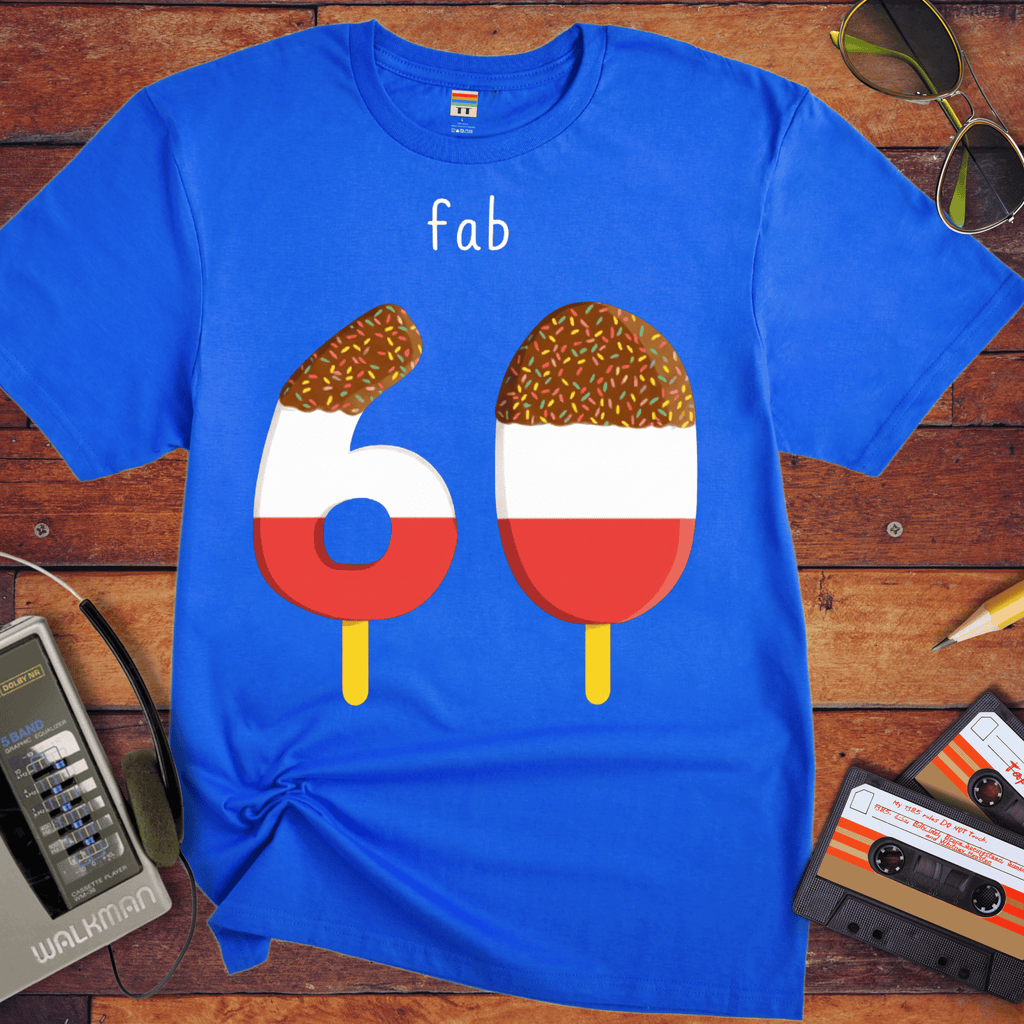 'Fab 60' Funny T-Shirt