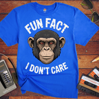 'Fun Fact I Don't Care' Funny T-Shirt
