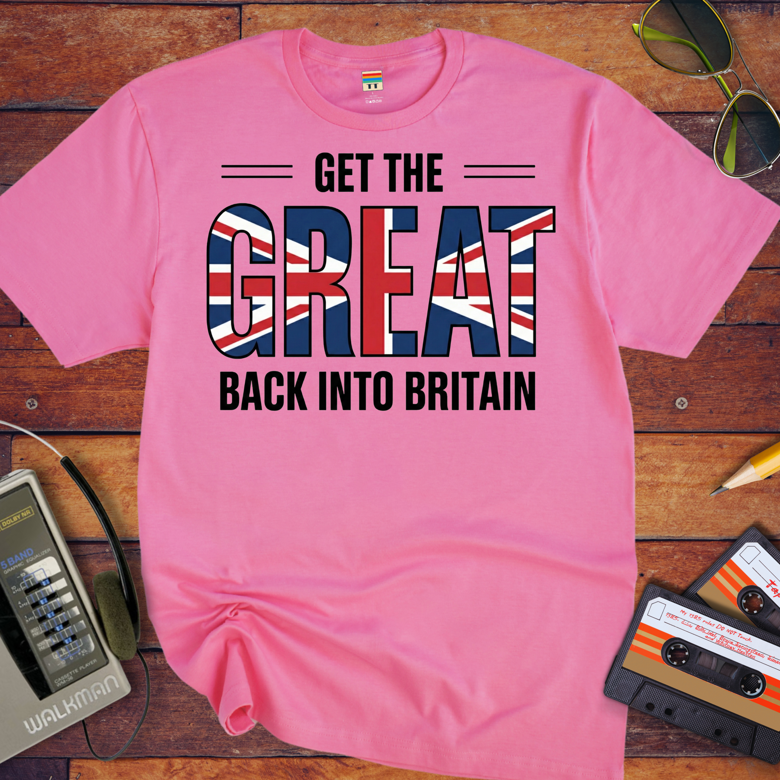 'Get The Great Back into Britain'  Funny T-Shirt