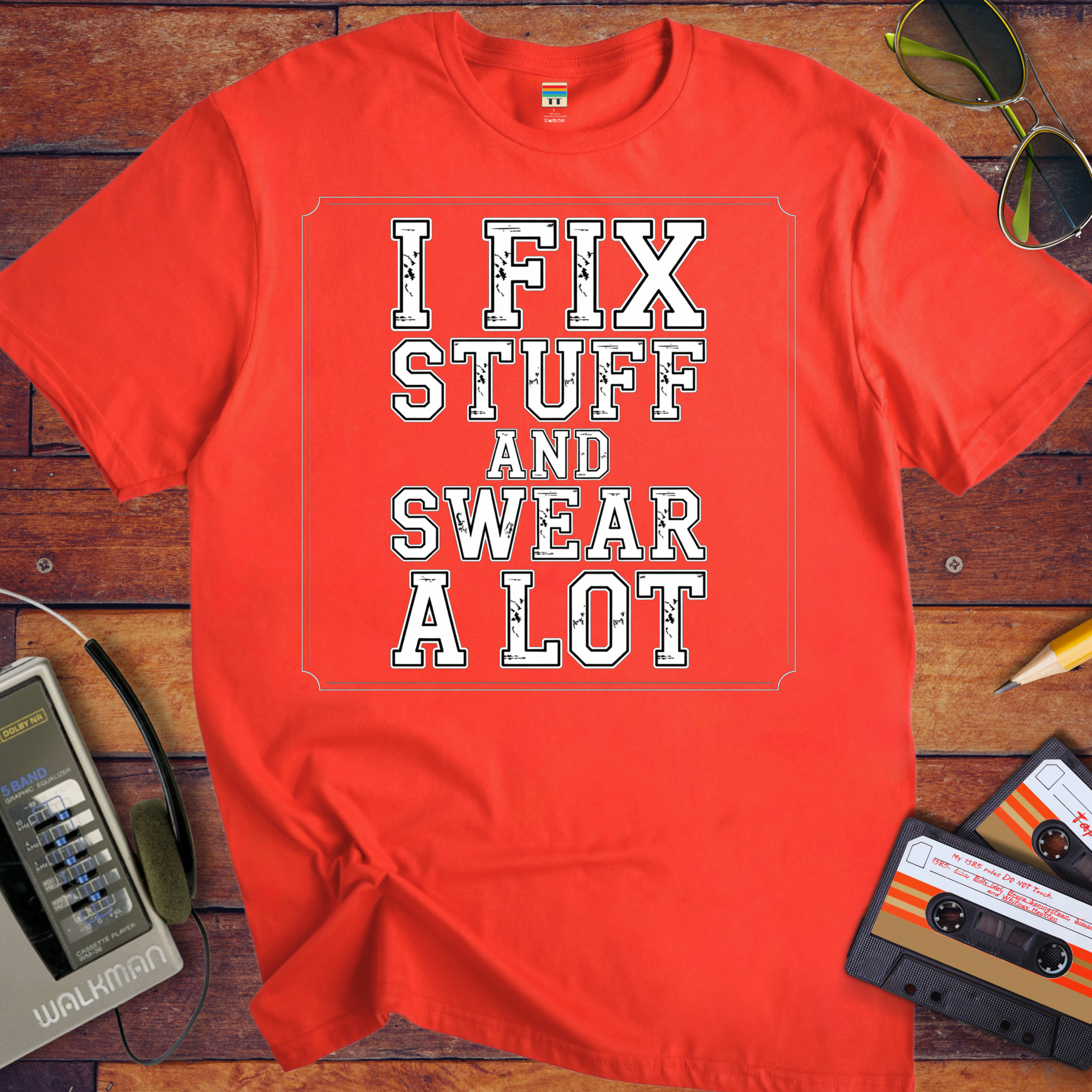 'I Fix Stuff and Swear a Lot' Funny T-Shirt