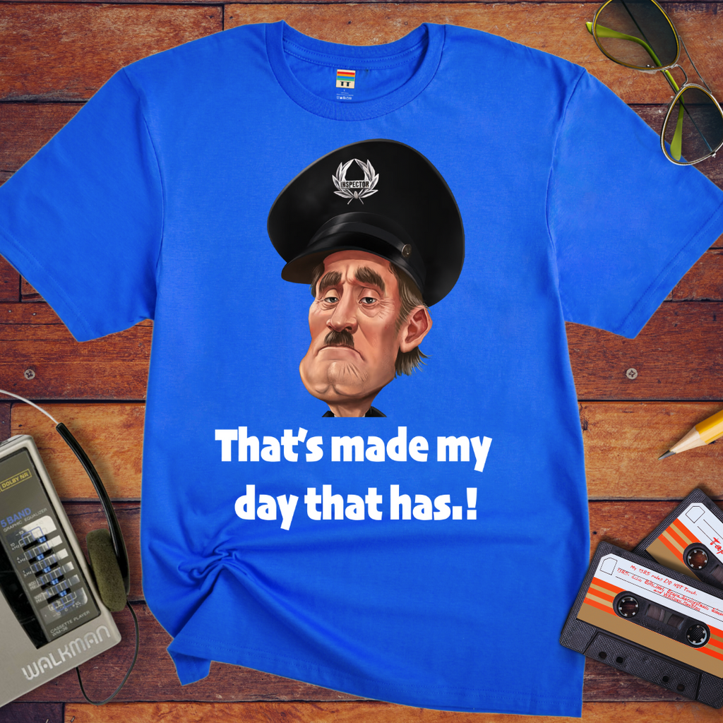 'That's Made My Day!' T-Shirt