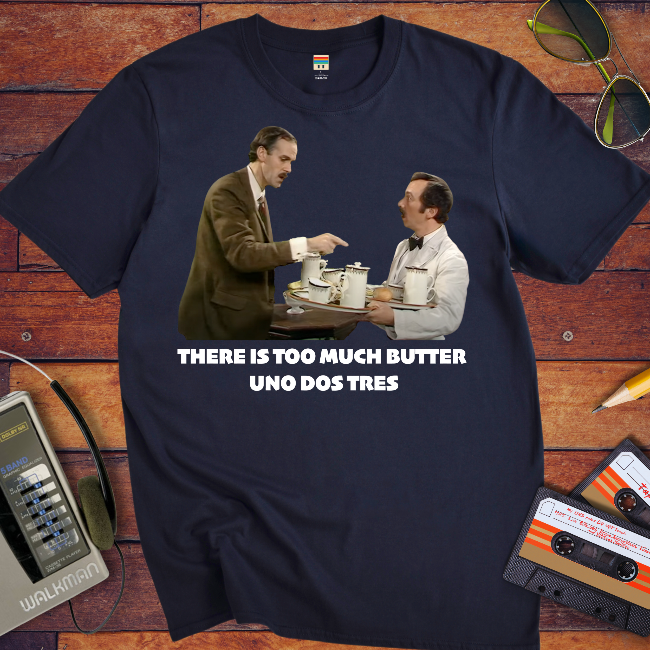 'There Is Too Much Butter' Fawlty Towers T-Shirt