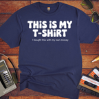 'This Is My T-Shirt' T-Shirt