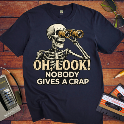 'OH, LOOK! NOBODY GIVES A CRAP' T-Shirt