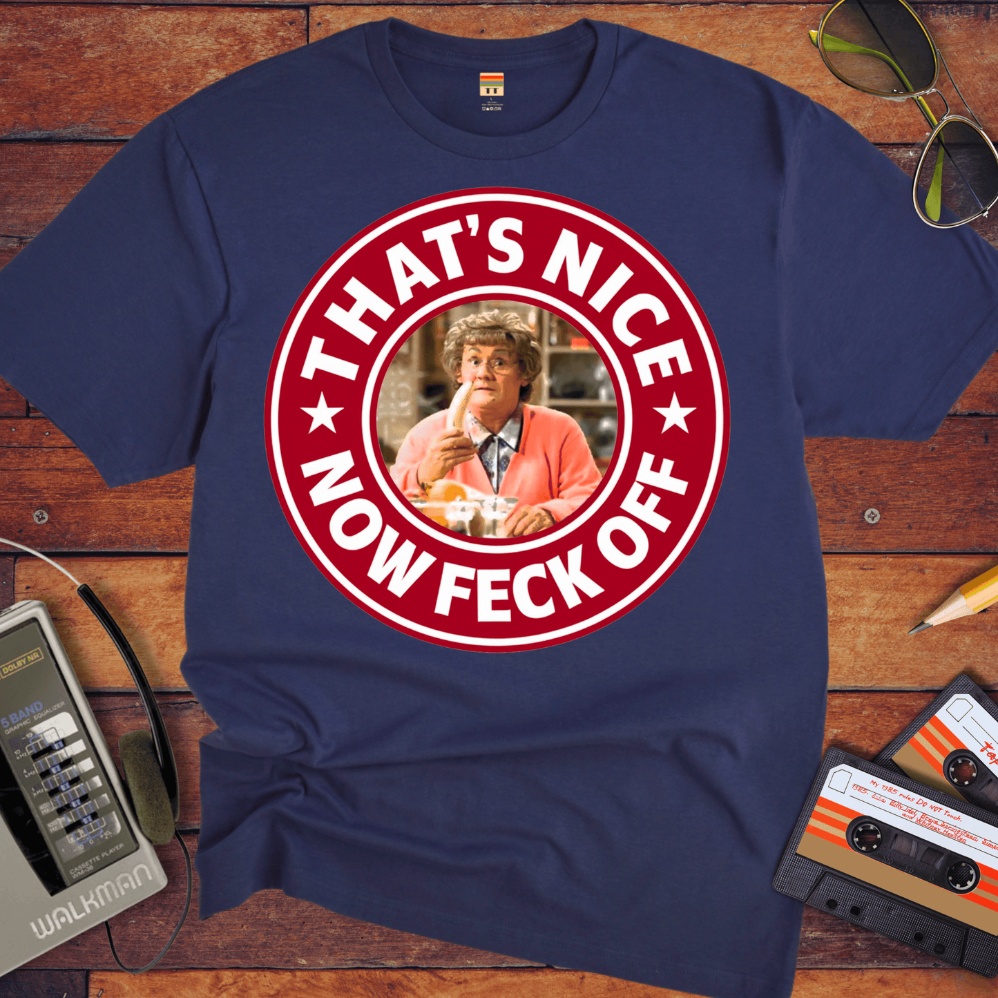 'That's Nice Now Feck Off' Funny T-Shirt