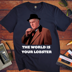 'The World Is Your Lobster' Funny T-Shirt