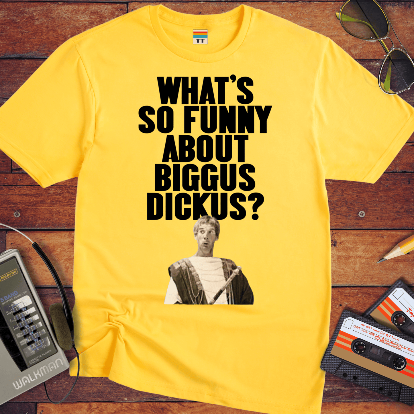 'WHAT'S SO FUNNY ABOUT BIGGUS DICKUS?'.' Funny T-Shirt