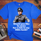 'Would you like to come for a ride' Funny T-Shirt
