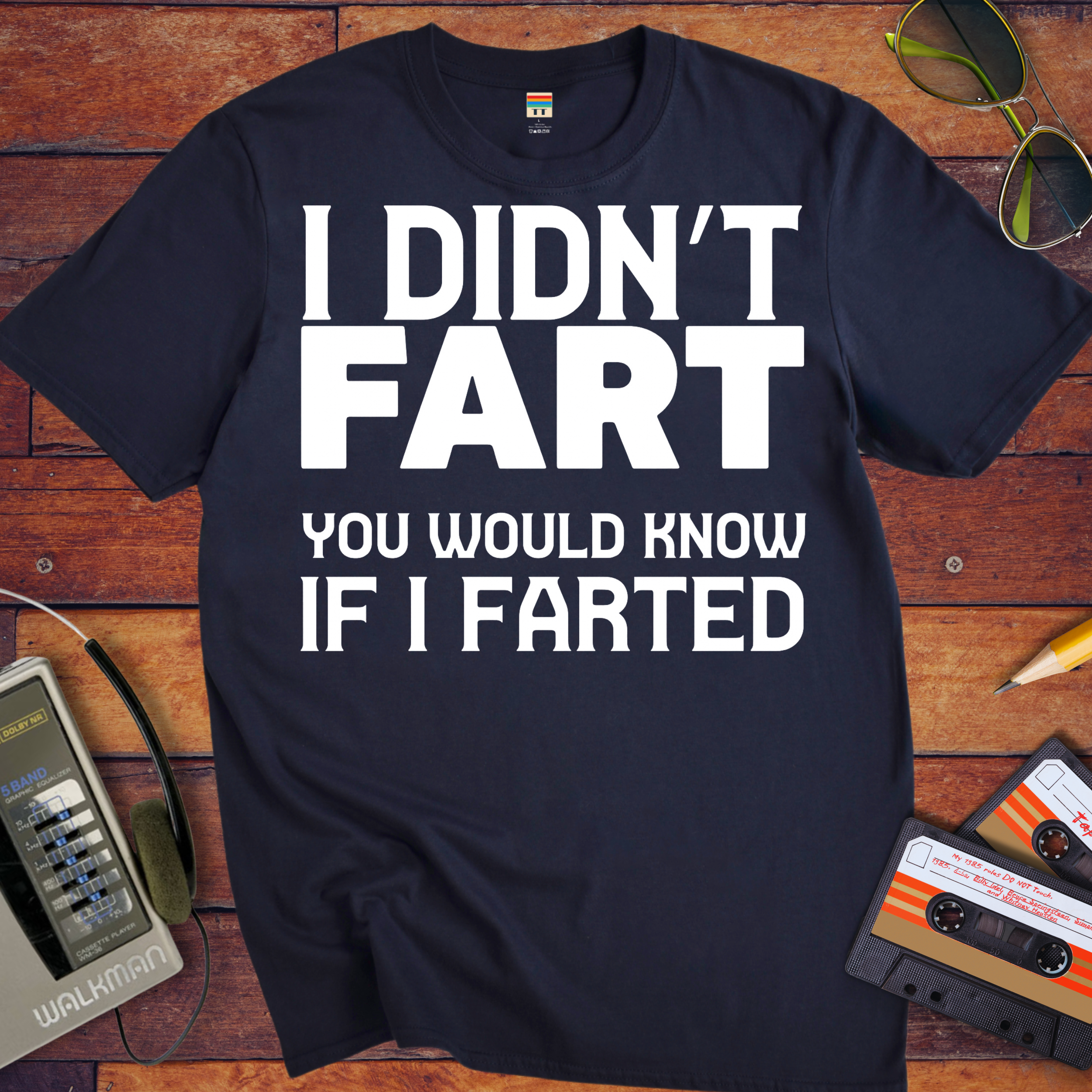 'I Dindn't Fart' Funny T-Shirt