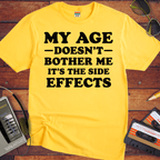 'My Age Doesn't Bother Me'  Funny T-Shirt