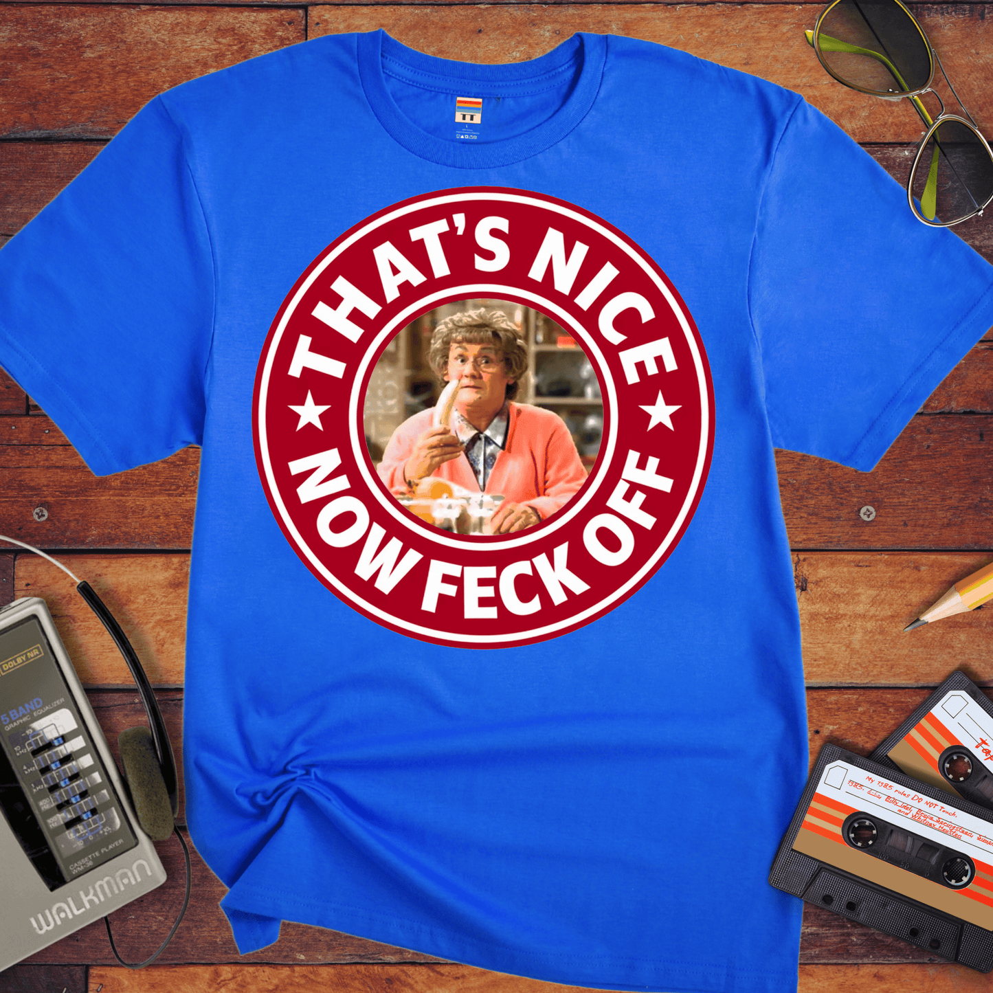 'That's Nice Now Feck Off' Funny T-Shirt