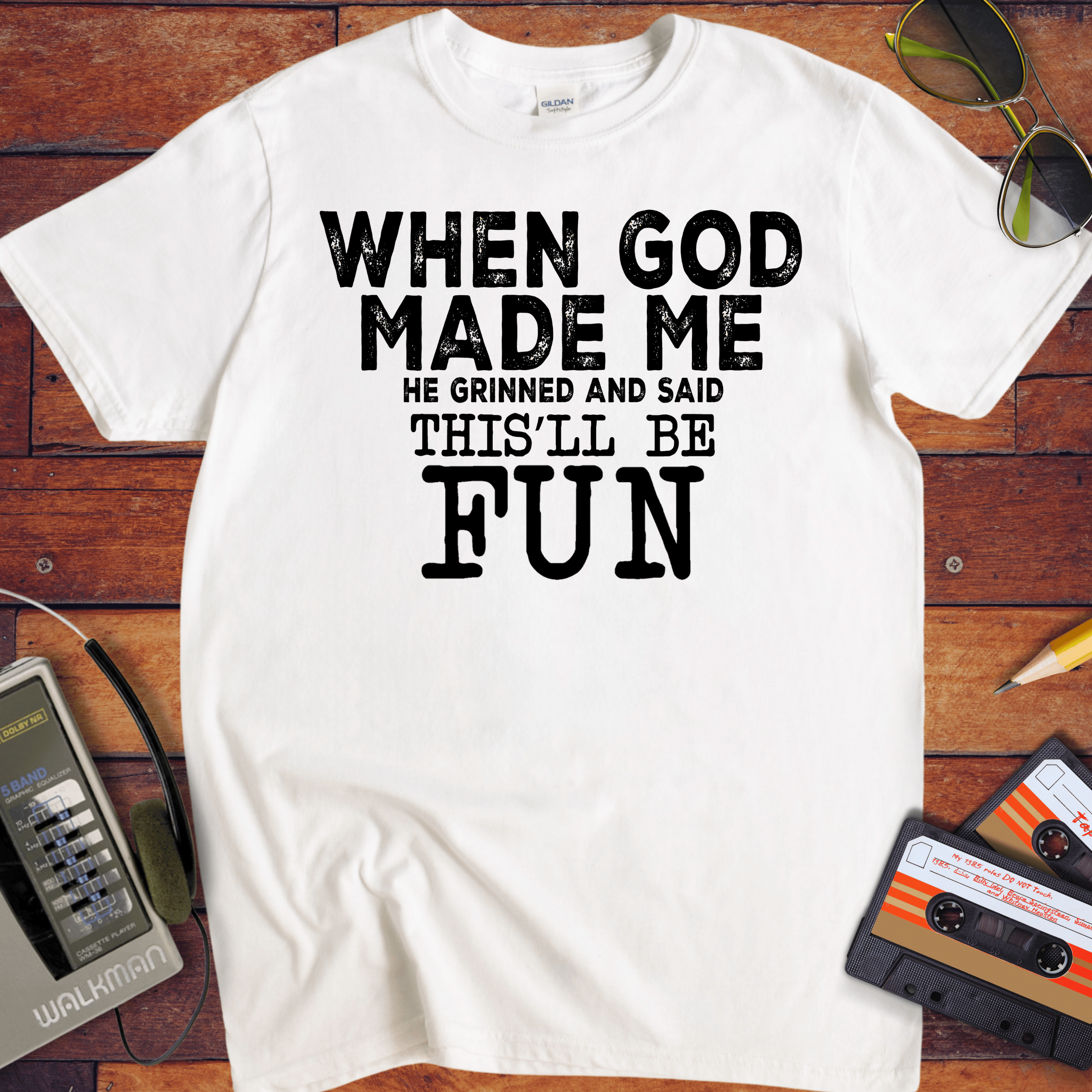 'When God Made Me' Funny T-Shirt
