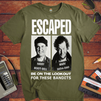 'Escaped' Funny T-Shirt
