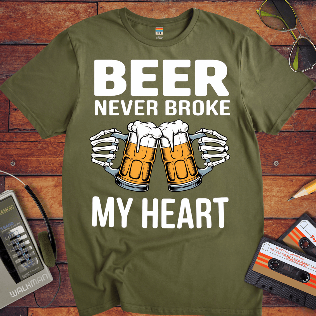 'BEER NEVER BROKE MY HEART' Funny T-Shirt
