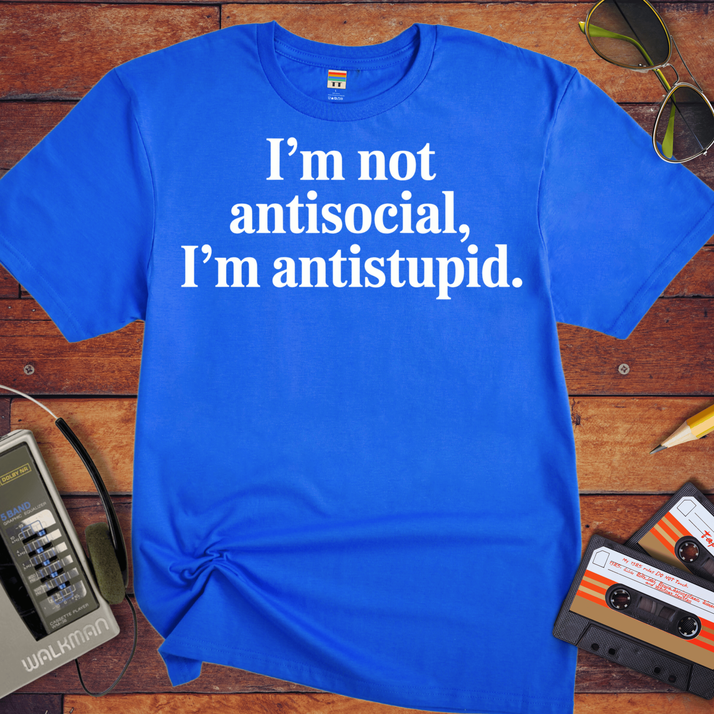 'I'm not antisocial' Funny T-Shirt