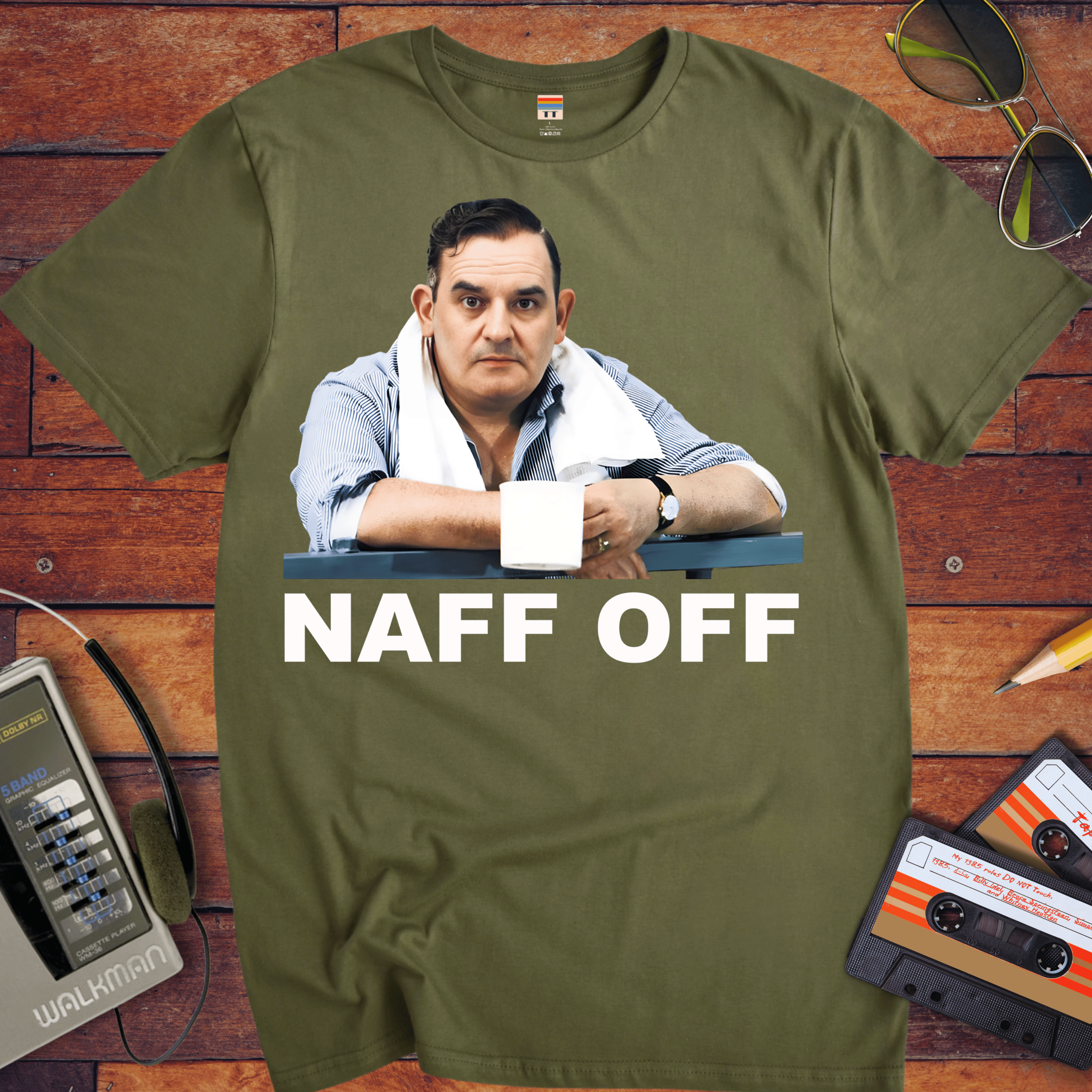 Copy of 'Naff Off' T-Shirt
