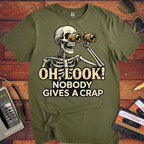 'OH, LOOK! NOBODY GIVES A CRAP' T-Shirt