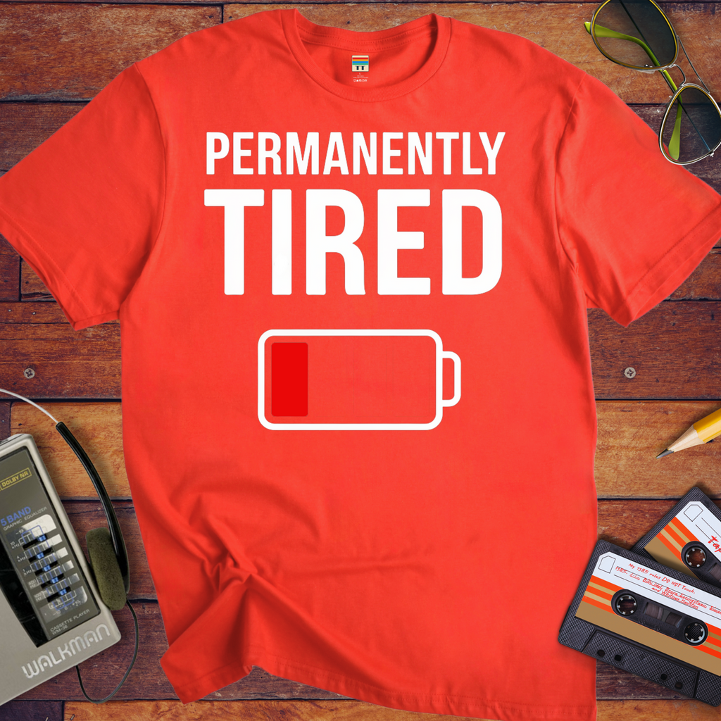 'Permanently tired' T-Shirt