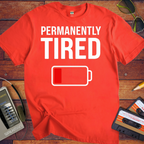 'Permanently tired' T-Shirt