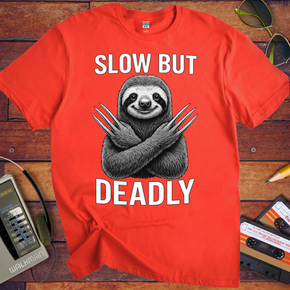 'Slow But Deadly' T-Shirt