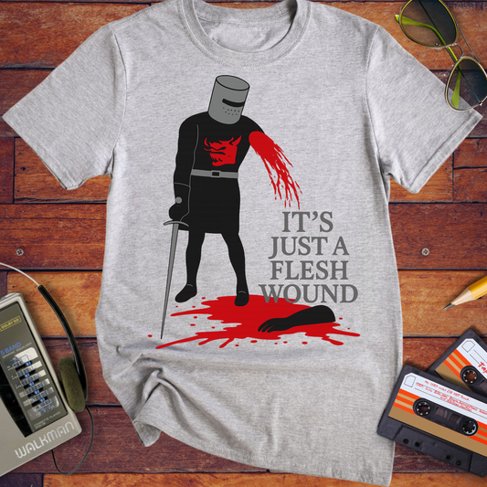 'It's just a flesh wound' Funny T-Shirt