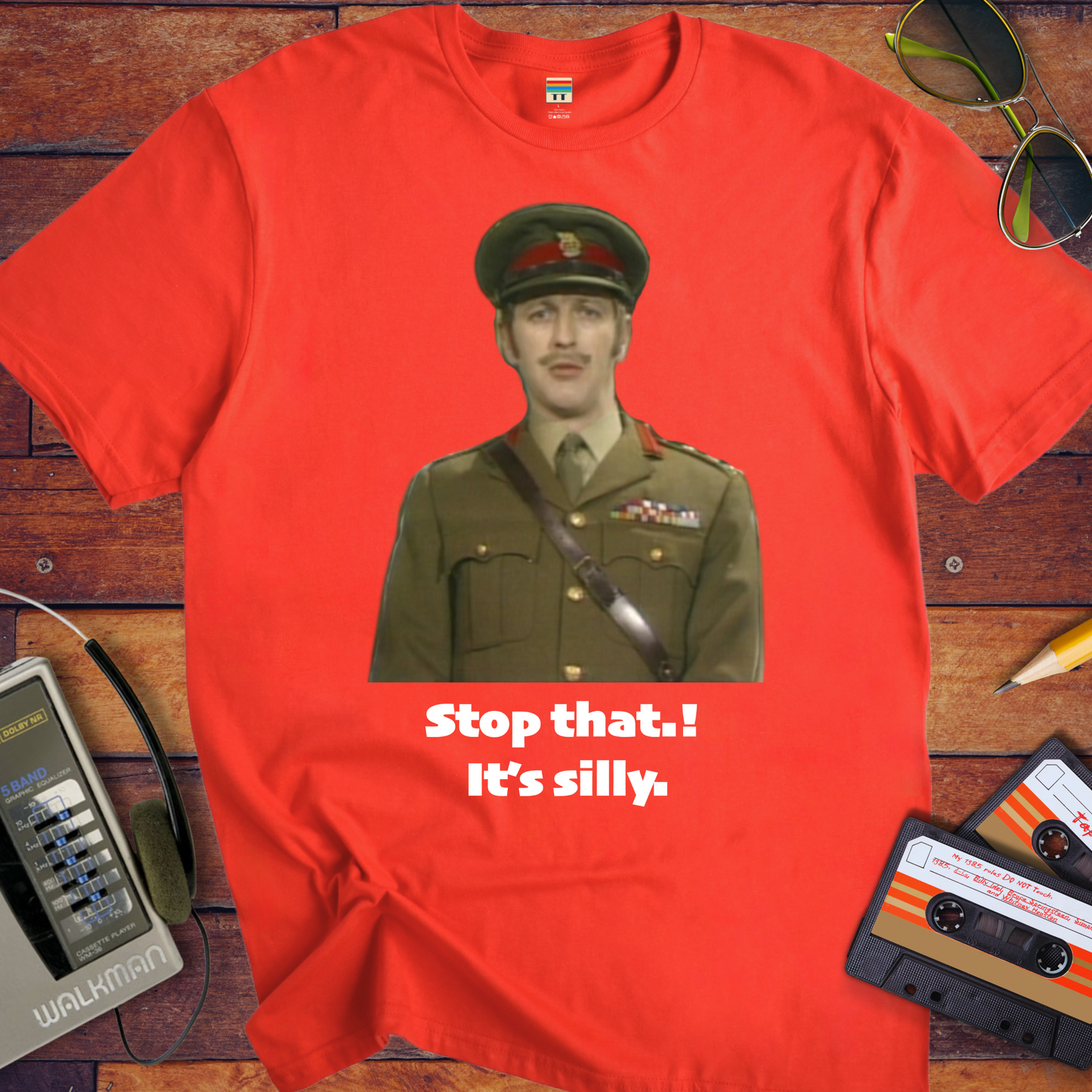 'Stop that. it's silly' T-Shirt