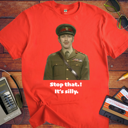 'Stop that. it's silly' T-Shirt