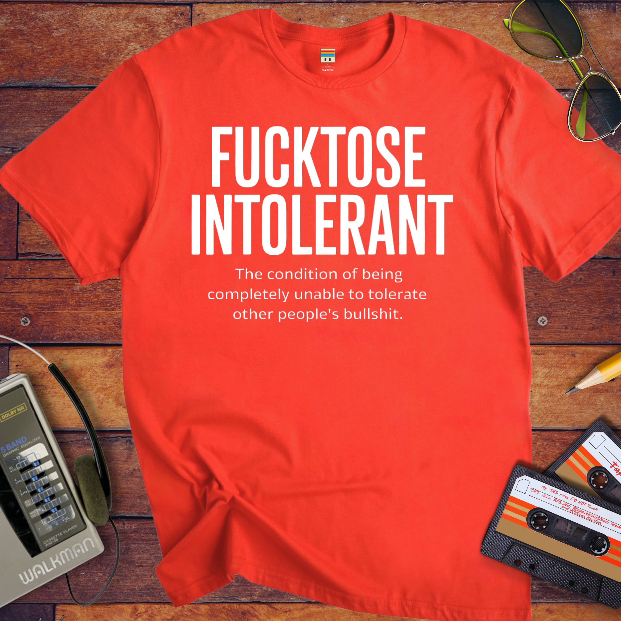 'Fucktose Intolerant' Funny T-Shirt