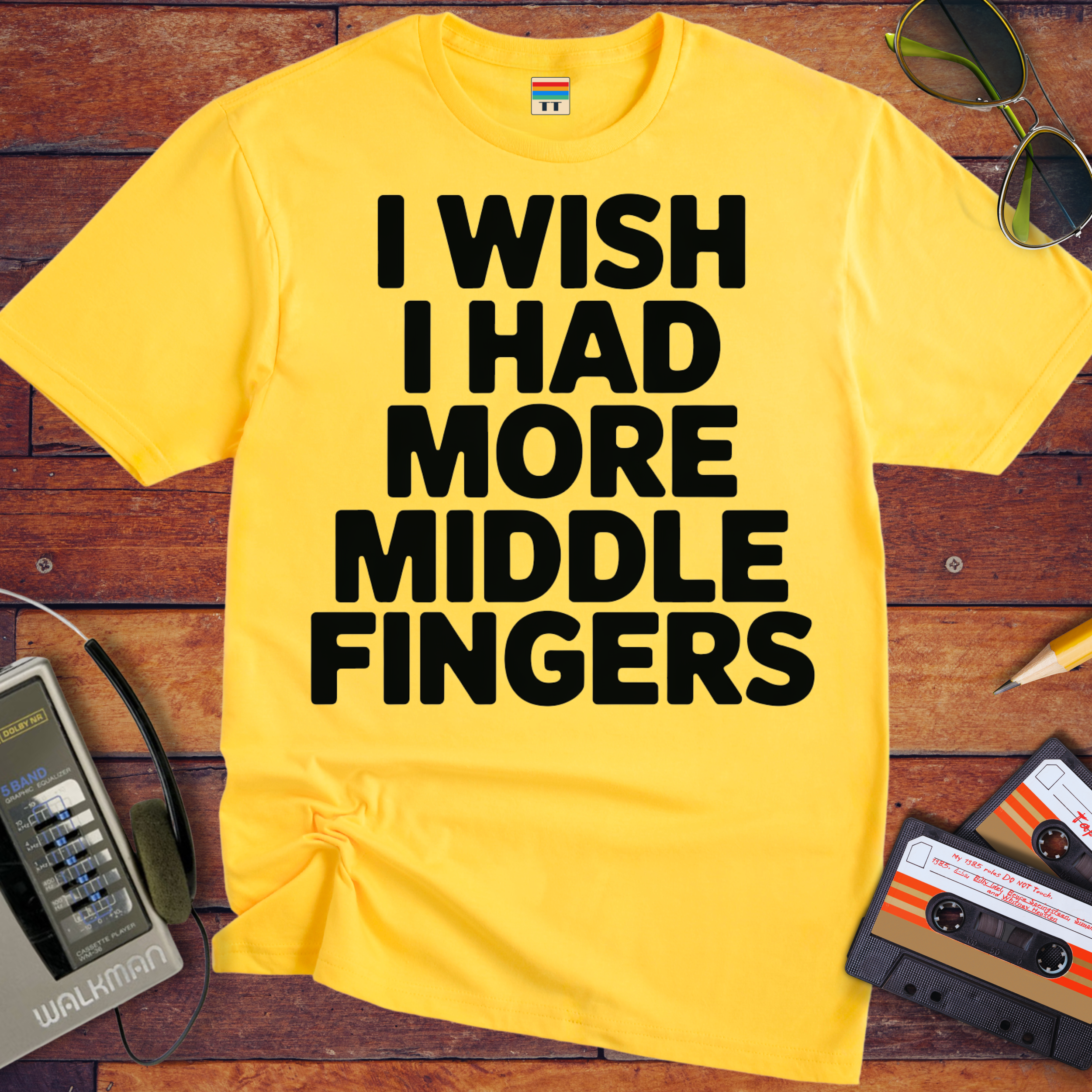 'I Wish I Had More Middle Fingers' Funny T-Shirt