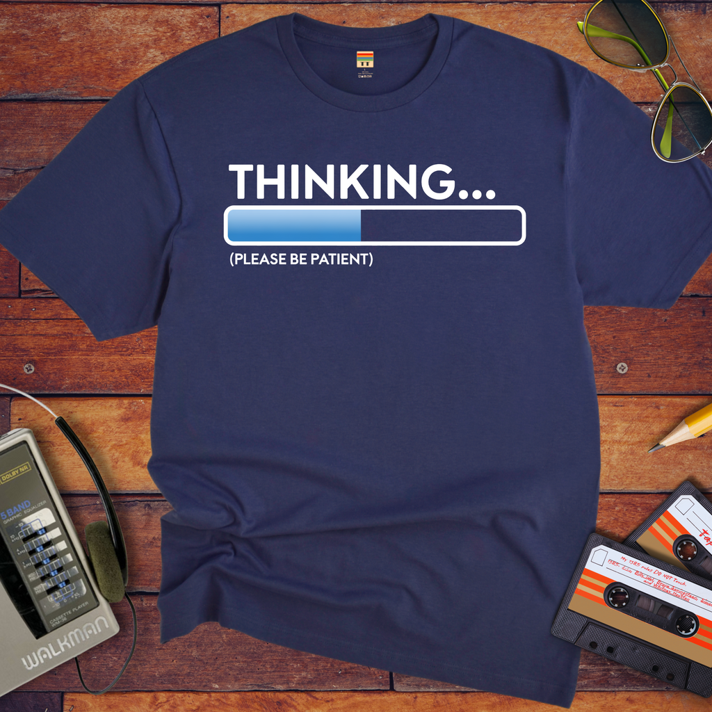 'Thinking' Funny T-Shirt
