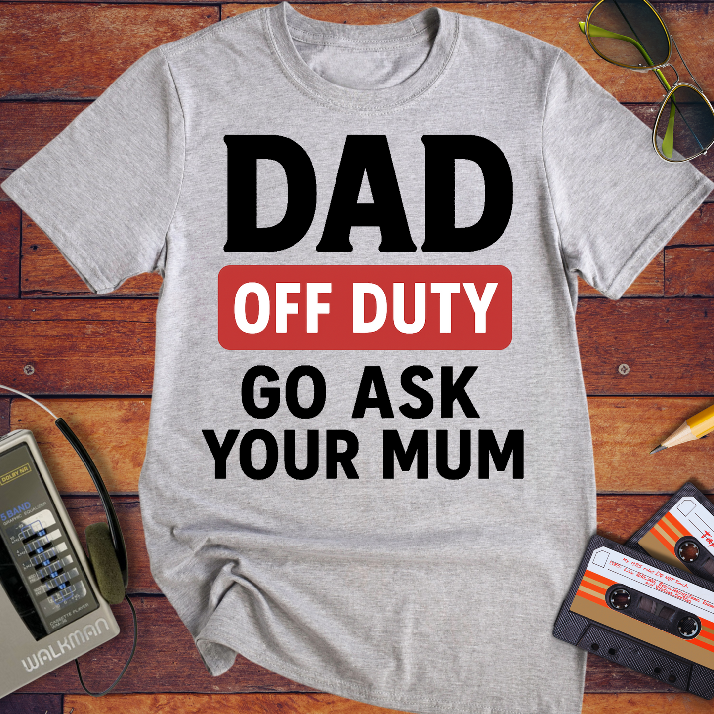 'Dad Off Duty' Funny T-Shirt