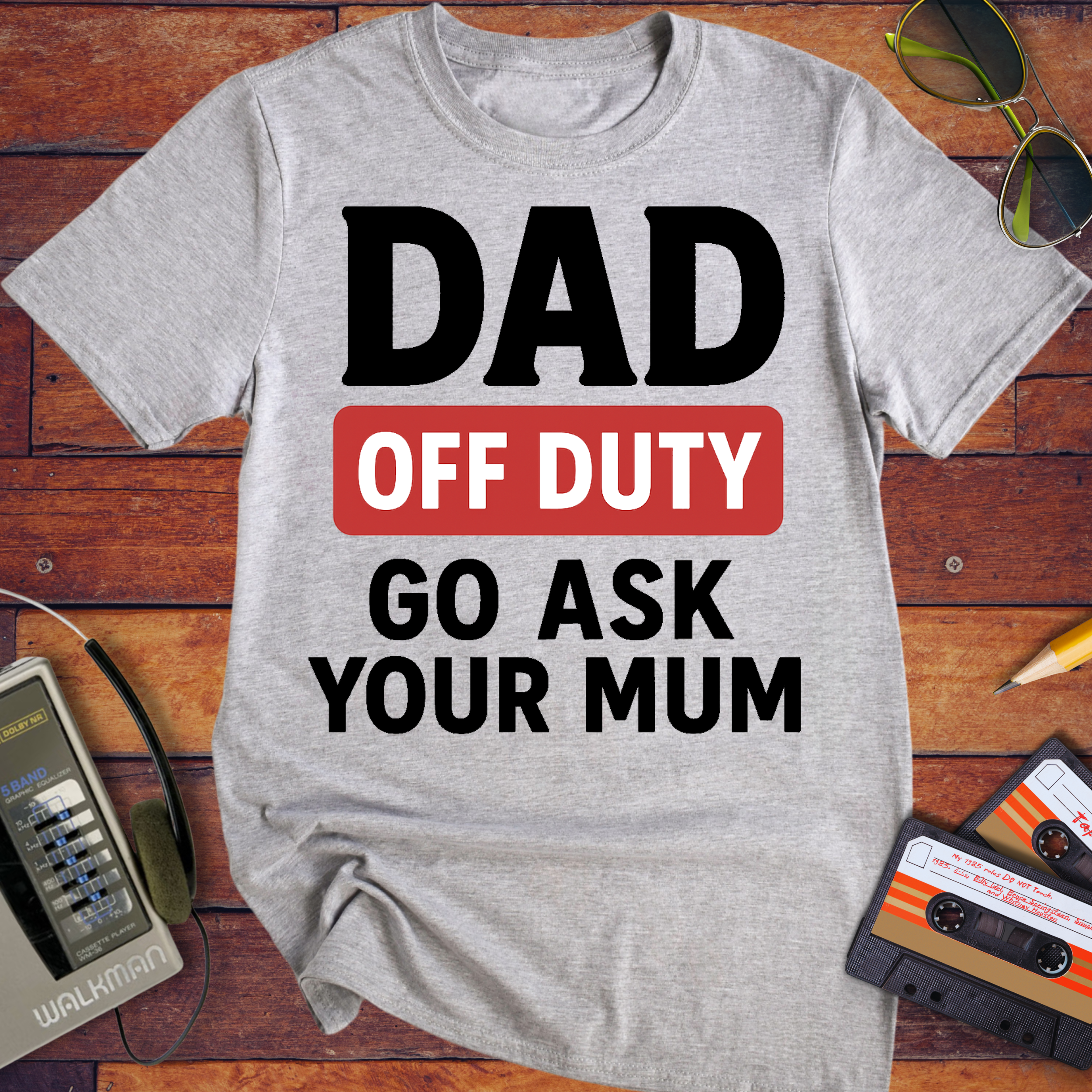 'Dad Off Duty' Funny T-Shirt