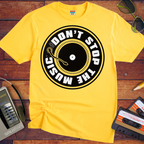 'Don't Stop the Music' T-Shirt