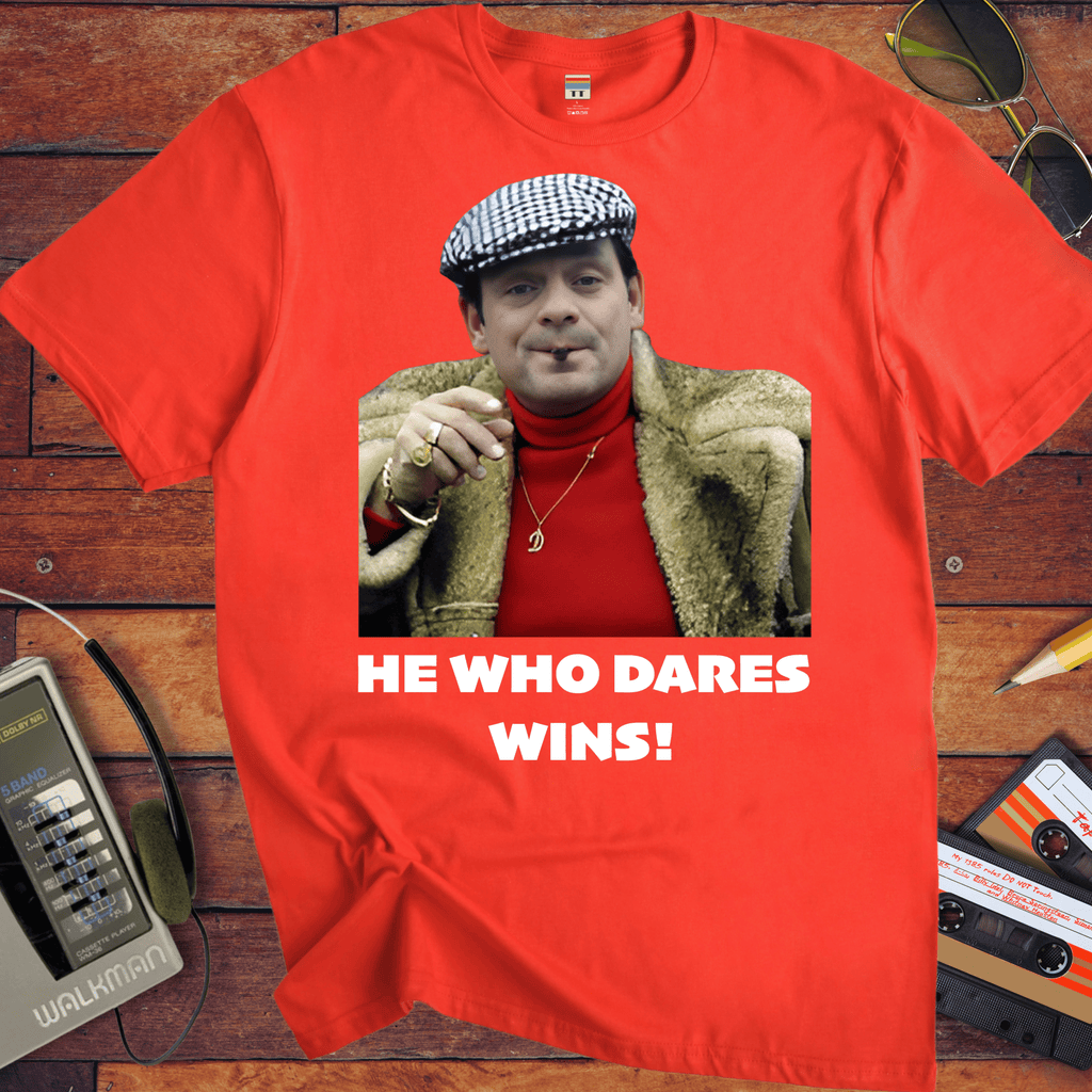 'HE WHO DARES WINS!'  Funny T-Shirt