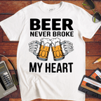 'BEER NEVER BROKE MY HEART' Funny T-Shirt