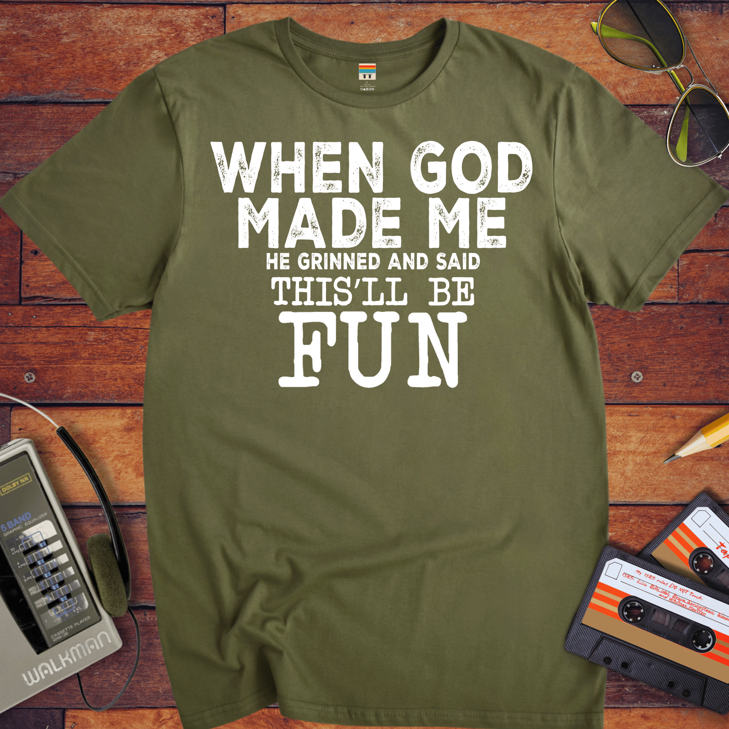 'When God Made Me' Funny T-Shirt