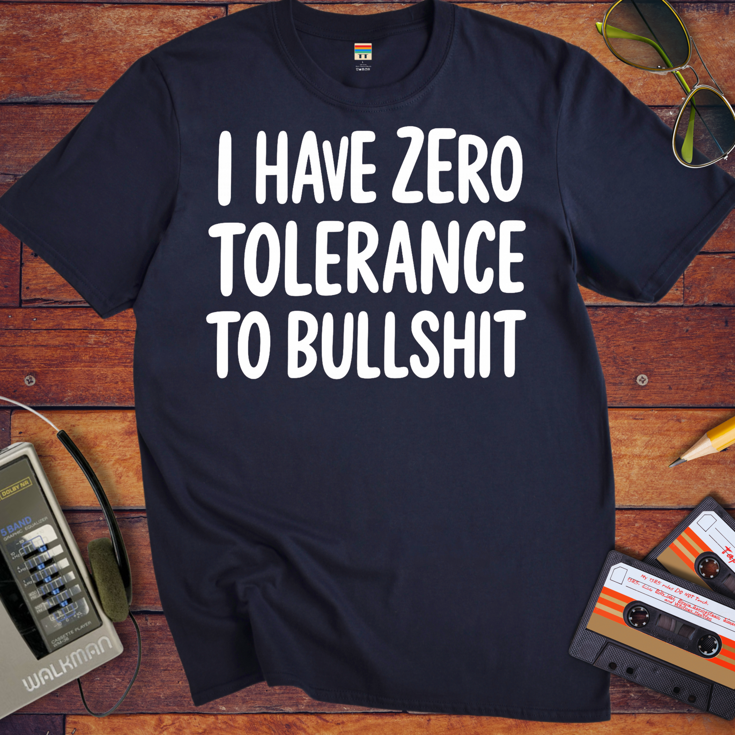 'I HAVE ZERO TOLERANCE TO BULLSHIT' Funny T-Shirt