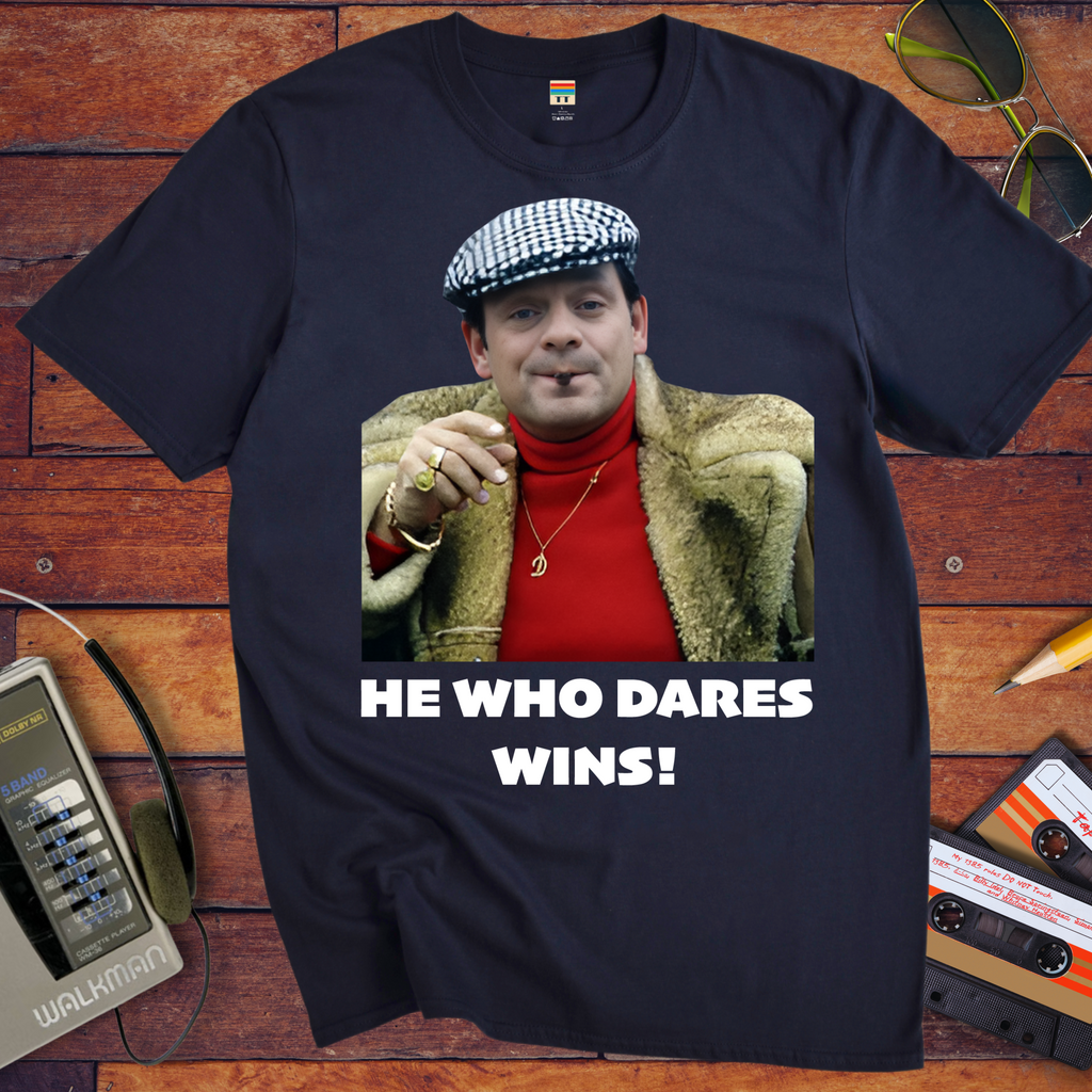 'HE WHO DARES WINS!'  Funny T-Shirt