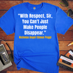 'With Respect, Sir' T-Shirt