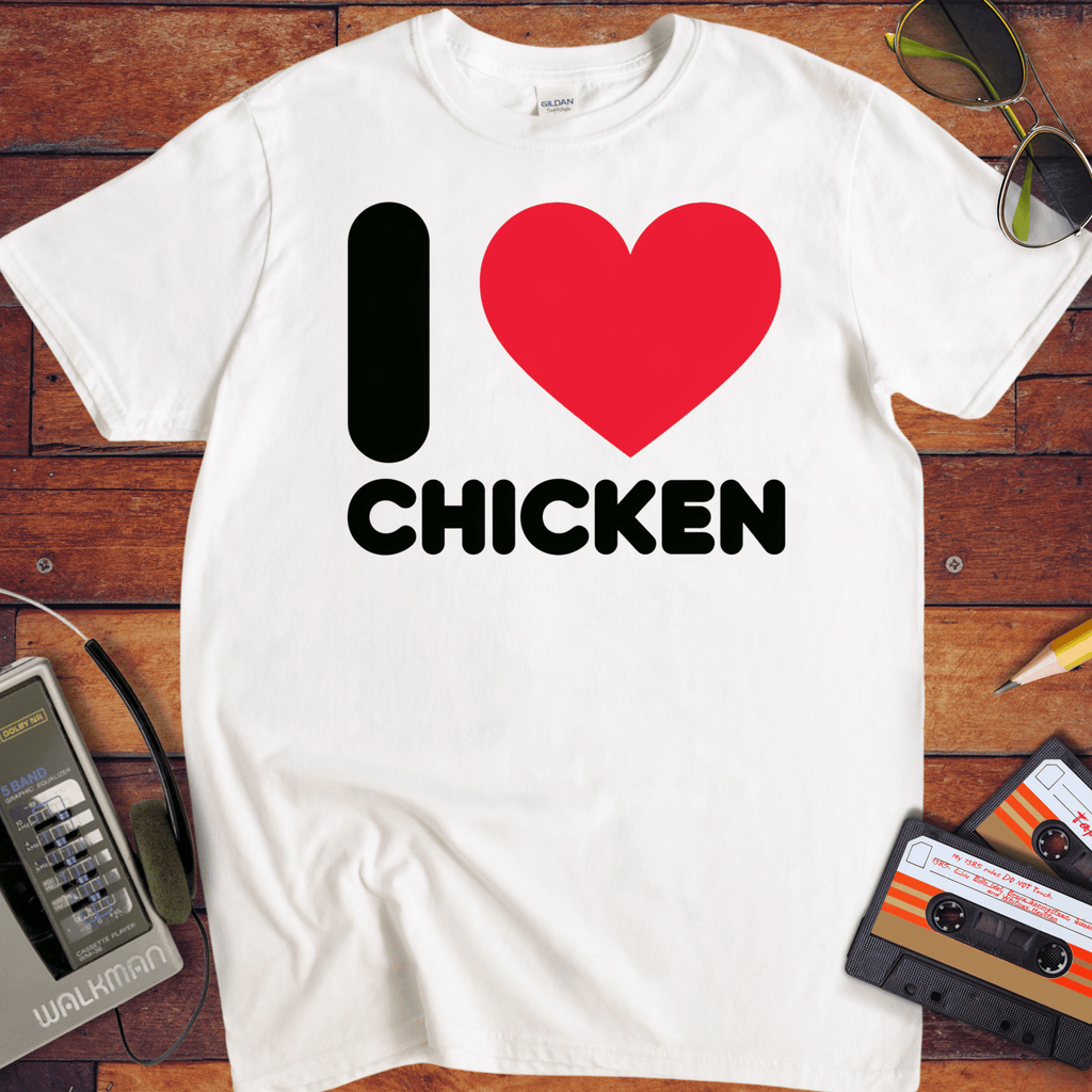 'I Love Chicken' Funny T-Shirt