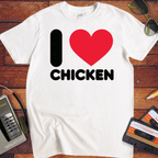 'I Love Chicken' Funny T-Shirt