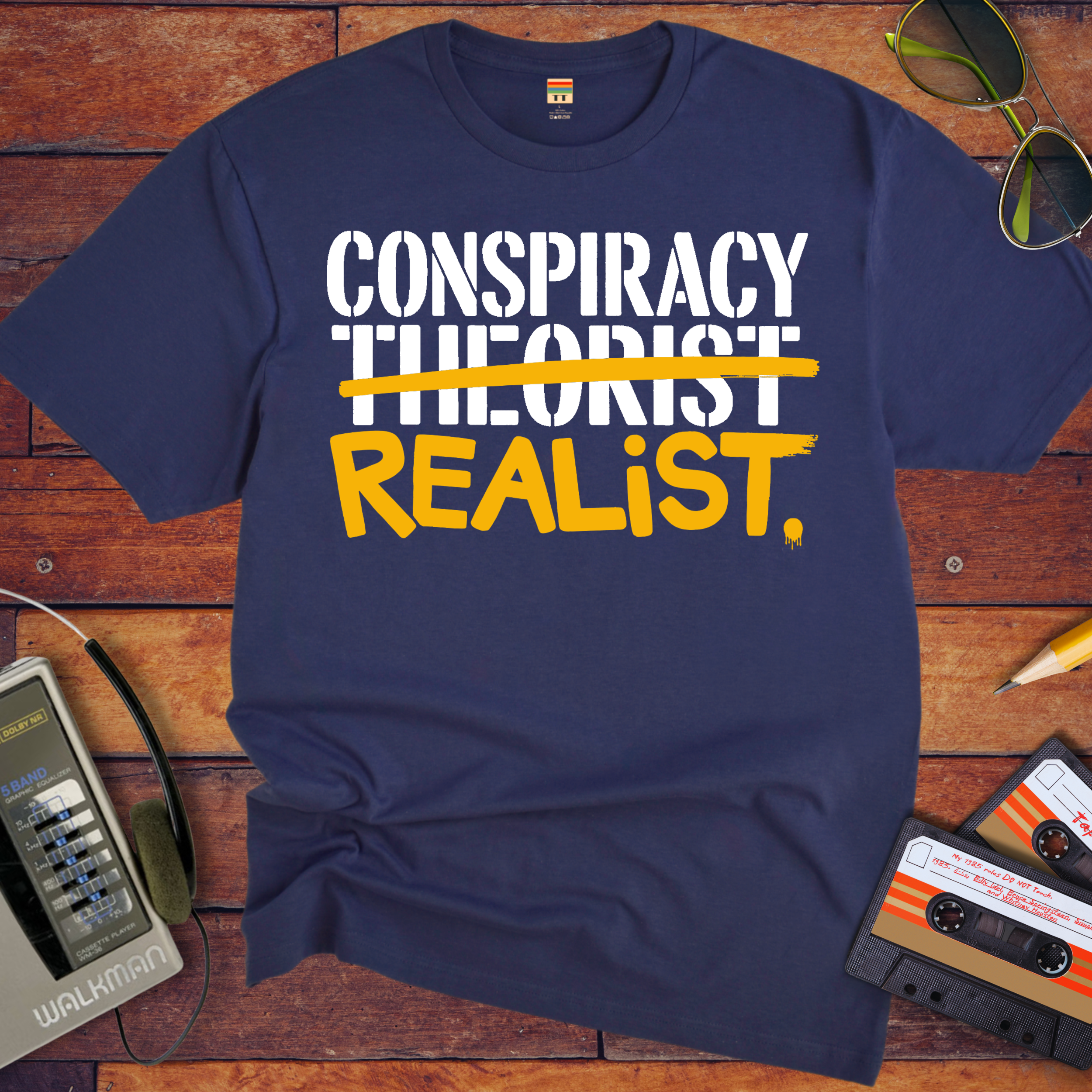 'CONSPIRACY THEORIST' and 'REALIST' Funny T-Shirt