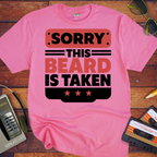 'The beard is taken' Funny T-Shirt
