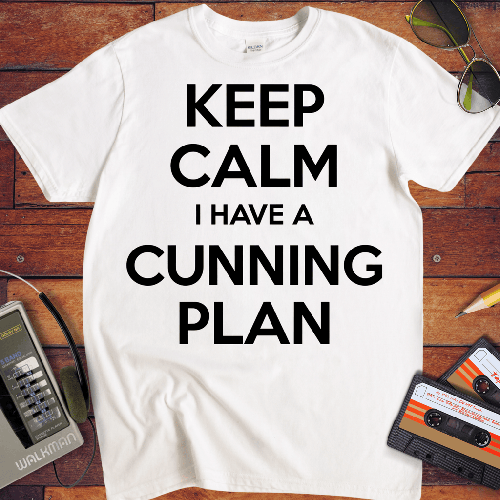 'Keep Calm, I Have A Cunning Plan' Funny T-Shirt