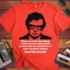 'There are only two things I can’t stand' Funny T-Shirt