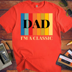 'Dad I'm a classic' Funny T-Shirt