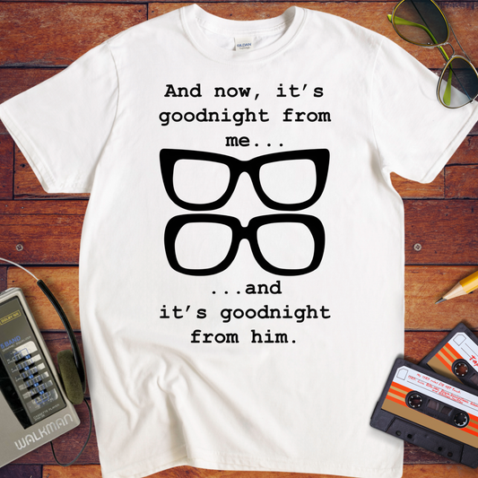 'it's goodnight from me' T-Shirt