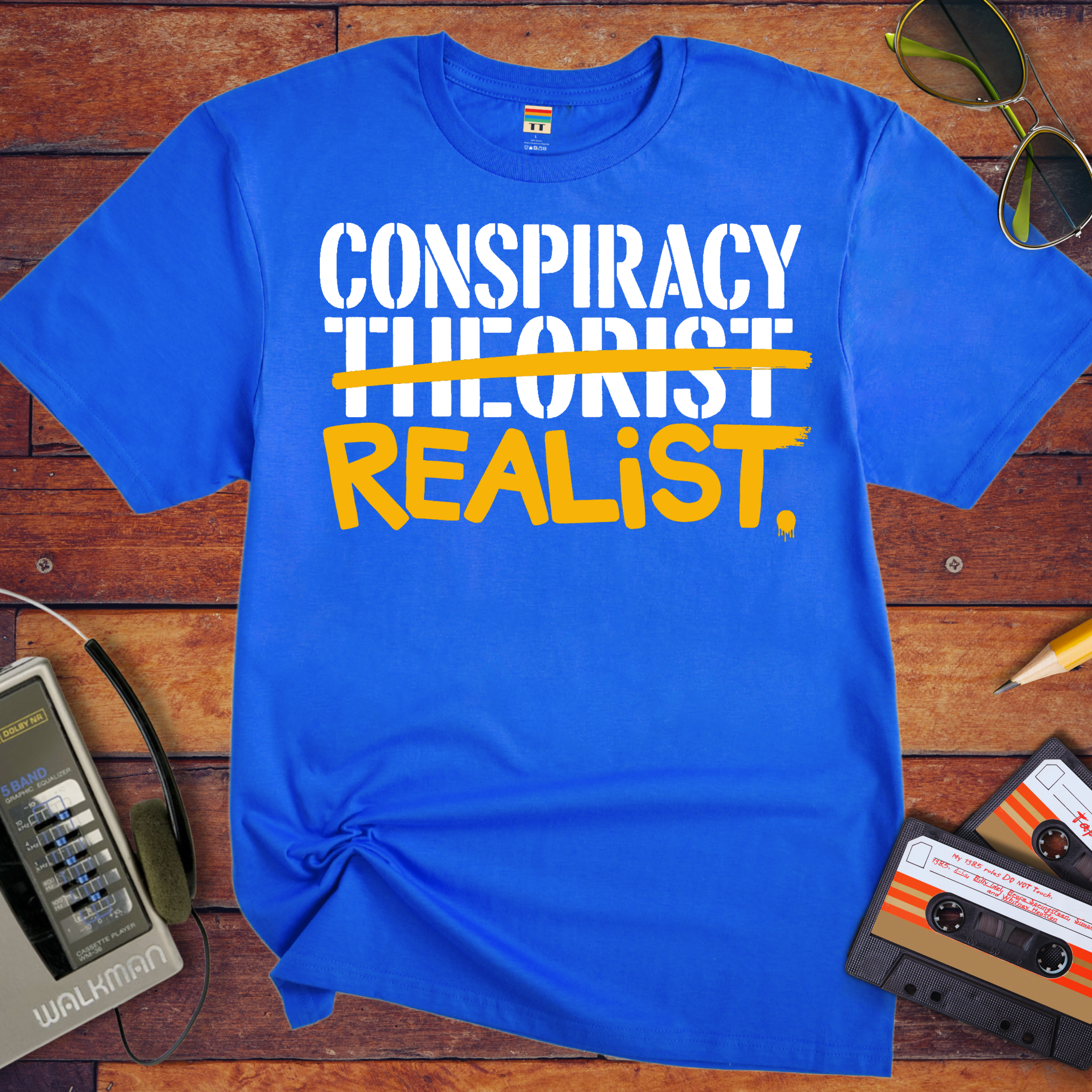 'CONSPIRACY THEORIST' and 'REALIST' Funny T-Shirt
