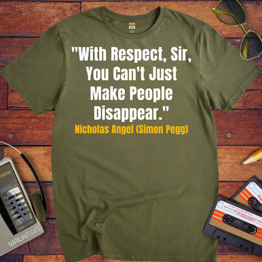'With Respect, Sir' T-Shirt